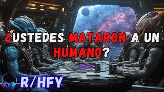 No maten a los humanos ¡advirtió el alienígena  SciFi  Historias HFY [upl. by Olive]