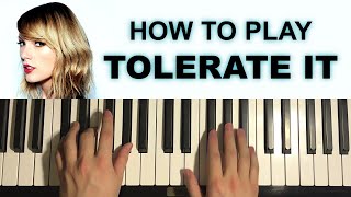 Taylor Swift  Tolerate It Piano Tutorial Lesson [upl. by Mad964]