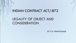 CA Foundation Business Law The Indian Contract Act1872 Legality of Object and Consideration [upl. by Yetti]