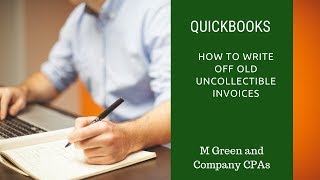 QuickBooks How to Write Off Bad Debts [upl. by Reerg]