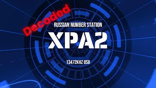 13472kHz USB Russian Digital Number Station XPA2 Decoded 27102024 [upl. by Eyoj]