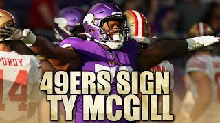 TY McGill — a sneaky lucky signing for the 49ers [upl. by Dew]