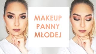 Makijaż dla Panny Młodej  Bridal Makeup [upl. by Attennod]