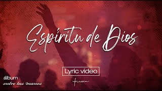 Espíritu de Dios llena mi vida  Lyric video [upl. by Hamil]