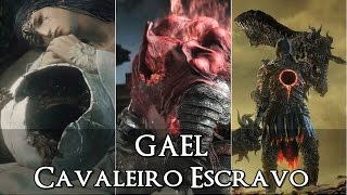 DARK SOULS 3 LoreHistória  A tragédia de Gael Ringed City DLC [upl. by Fielding]