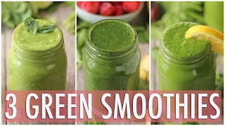 3 Healthy Green Smoothies  Healthy Breakfast Ideas [upl. by Ariec]