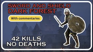 42  0 Sword and shield of Dark forest  Full commentary  Chivalry 2 [upl. by Suilenroc]