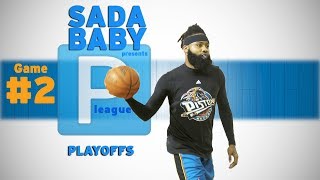 Sada Baby Presents  P League Basketball Playoffs  Game 2 [upl. by Lust]