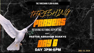 The Threshing Floor Global Prayer Day 6 part 2 [upl. by Epoillac]