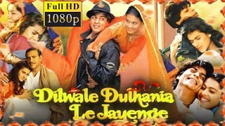 Dilwale Dulhania Le Jayenge Full Movie 1995  Kajol  Shahrukh Khan  1080p HD Facts amp Review [upl. by Ryter835]