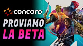 CONCORD  PROVIAMO LA BETA SU PS5  Gameplay ITA [upl. by Valencia]