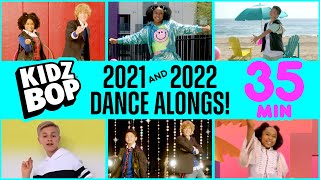 35 Minutes of KIDZ BOP 2021 amp KIDZ BOP 2022 Dance Alongs [upl. by Omrellug]