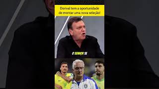 Dorival tem a oportunidade de montar uma nova seleçãobrasilviralfutebolfypbrasil [upl. by Hajile]