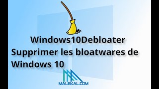 Windows10Debloater  supprimer les bloatwares de Windows 10 [upl. by Nnailuj]