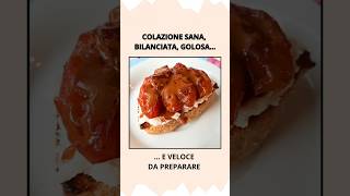 ▶️Come comporre una COLAZIONE Bilanciata e Golosa💯 short [upl. by Anoniw]