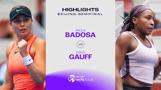 Coco Gauff vs Paula Badosa  2024 Beijing Semifinal  WTA Match Highlights [upl. by Francene]