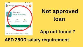 Namara loan not approved what reason  app not found  so many error namara app [upl. by Ahras]