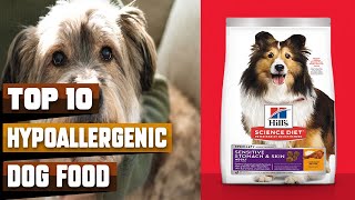 Best Hypoallergenic Dog Foods in 2024 Top 10 Picks [upl. by Annot]