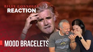 Billy Connolly  Mood Bracelets REACTION [upl. by Pettiford755]