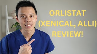 Orlistat Xenical Alli Review  Weight Loss Medication [upl. by Seldun]