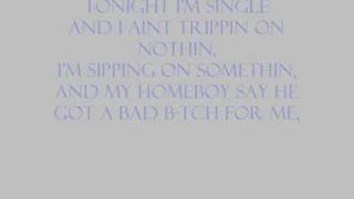 Lil Wayne  Im Single Lyrics [upl. by Beck996]