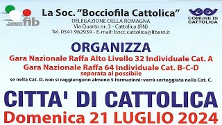 GARA NAZIONALE INDIVIDUALE ALTO LIVELLO quotCITTA DI CATTOLICAquot  Bocce Raffa  Riservato CatA [upl. by Attezi]