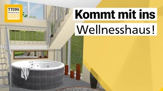 Wellnesshaus von YTONG Bausatzhausavi [upl. by Troxell]