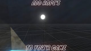 How To Add MOVING Rope’s To You’re Gorilla Tag Fan Game [upl. by Nonnair]