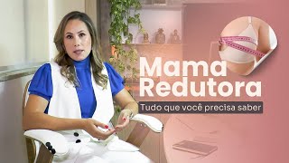 TUDO que você precisa saber sobre a Mamoplastia Redutora [upl. by Ennahs]