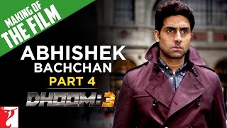 Making Of The Film  DHOOM3  Part 4  Abhishek Bachchan  Aamir khan  Uday Chopra [upl. by Tung]