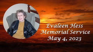 542023 Evaleen Hess Memorial Service [upl. by Weikert]