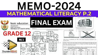 2024 MEMO FINAL EXAM MATHEMATICAL LITERACY P2 PAPER 2 GRADE 12 MAYJUNE THUNDEREDUC [upl. by Nemad]