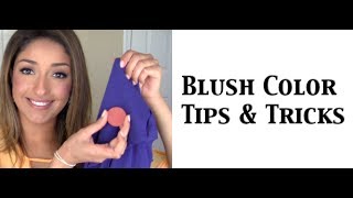 Blush Color Tips and Tricks [upl. by Laeria]