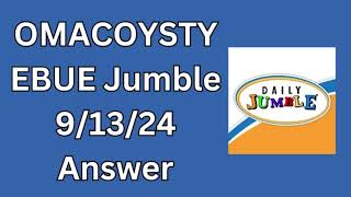 OMACOYSTYEBUE Jumble 9 13 24 Answer [upl. by Sena]