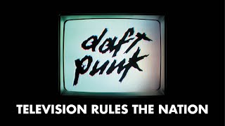 Daft Punk  Television Rules the Nation Official Audio [upl. by Agnot]