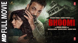 Bhoomi Full Movie Sanjay Dutt Aditi Rao Hydari Sidhant  TSeries [upl. by Concordia]