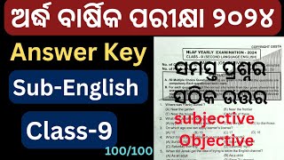 Half yearly Exam 2024। English।Class 9। Unofficial answer key। ସଠିକ୍ ଉତ୍ତର [upl. by Acissj]