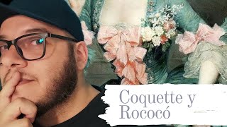 coquette y Arte Rococó [upl. by Blandina424]