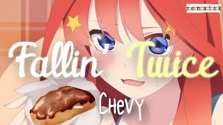 Fallin’ Twice  Chevy Lyrics [upl. by Starlene]