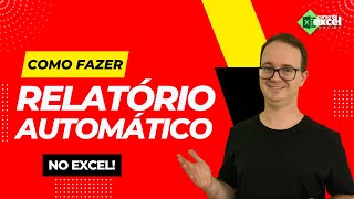 Como criar um relatório automático no Excel [upl. by Seilenna]