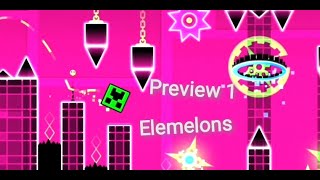 Elemelons Geometry dash Elemelons preview 1 [upl. by Loar]