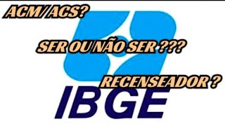 TRABALHAR COMO ACMACS ou RECENSEADOR  ANÃLISE DA SITUAÃ‡ÃƒO [upl. by Ayekehs]