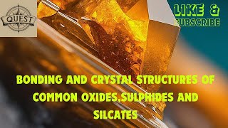 Bonding and crystal structures of common oxides sulphides and silicates [upl. by Yks110]