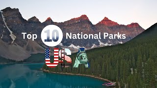 Top 10 National Parks USA [upl. by Winona]