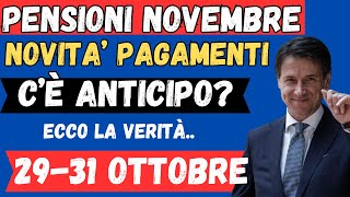 PENSIONI NOVEMBRE ANTICIPI CONFERMATI NUOVE DATE PAGAMENTI ESATTE PER OGNI CATEGORIA [upl. by Ahselef]