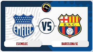 🔴EMELEC vs BARCELONA  EN VIVO  LIGA PRO ECUADOR⚽️ [upl. by Nannah]