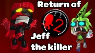 LBP 2  quotRETURN OF JEFF THE KILLERquot de CrimsonFang9 [upl. by Hau]