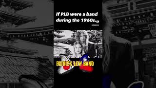 If PLB Patrick Lew Band were a band from the 60’s JRock BritishInvasion ClassicRock [upl. by Eiram]