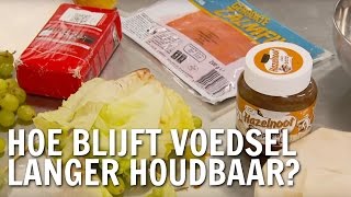 Hoe blijft voedsel langer houdbaar  De Buitendienst over voedsel [upl. by Conney]