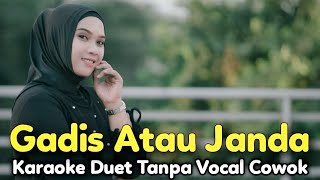 GADIS ATAU JANDA Karaoke Tanpa Vocal Cowok  Vocal Cover Frida KDI [upl. by Frank441]